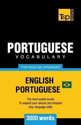 Portugál szókincs angolul beszélőknek - angol-portugál - 3000 szó: brazil portugál - Portuguese vocabulary for English speakers - English-Portuguese - 3000 words: Brazilian Portuguese