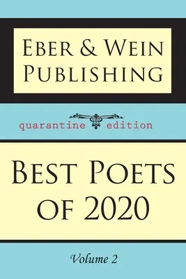 A 2020-as év legjobb költői: Vol. 2 - Best Poets of 2020: Vol. 2