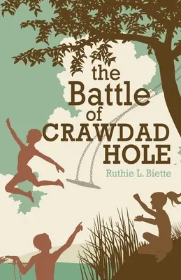 The Battle of Crawdad Hole