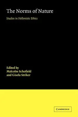 A természet normái: Tanulmányok a hellenisztikus etikáról - The Norms of Nature: Studies in Hellenistic Ethics