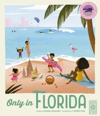 Csak Floridában: Furcsa és csodálatos tények a Napsütéses Államról - Only in Florida: Weird and Wonderful Facts about the Sunshine State