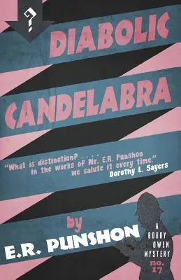 Diabolikus kandeláber: Egy Bobby Owen-rejtély - Diabolic Candelabra: A Bobby Owen Mystery