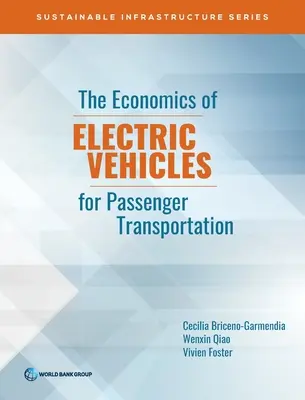 A személyszállításban használt elektromos járművek gazdaságossága - The Economics of Electric Vehicles for Passenger Transportation