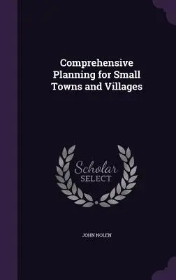 Átfogó tervezés kisvárosok és falvak számára - Comprehensive Planning for Small Towns and Villages