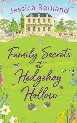 Családi titkok a Hedgehog Hollowban - Family Secrets at Hedgehog Hollow