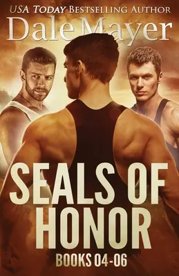 SEALs of Honor 4-6. könyv - SEALs of Honor Books 4-6