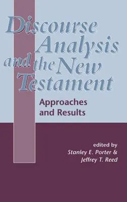 A diskurzuselemzés és az Újszövetség - Discourse Analysis and the New Testament