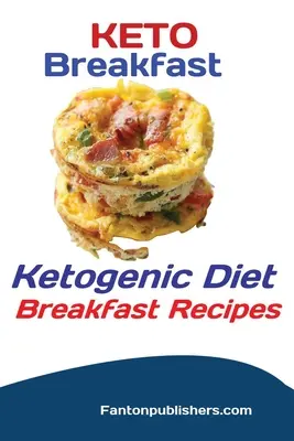 Ketogén diétás reggeli receptek - Keto Breakfast: Ketogenic Diet Breakfast Recipes