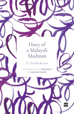 Egy maláj őrült naplója - Diary of a Malayali Madman