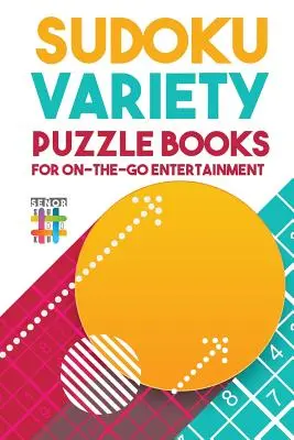 Sudoku Variety Puzzle könyvek az útközbeni szórakozáshoz - Sudoku Variety Puzzle Books for On-the-Go Entertainment