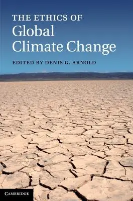 A globális éghajlatváltozás etikája - The Ethics of Global Climate Change