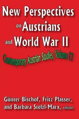 Az osztrákok és a második világháború új perspektívái - New Perspectives on Austrians and World War II