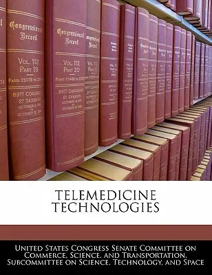 Telemedicinális technológiák - Telemedicine Technologies