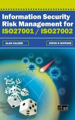 Információbiztonsági kockázatkezelés az ISO27001/Iso27002 szabványokhoz - Information Security Risk Management for ISO27001/Iso27002