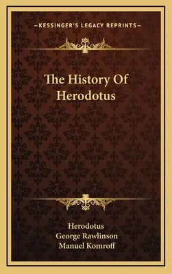 Hérodotosz története - The History Of Herodotus