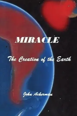 Csoda: A Föld teremtése - Miracle: The Creation of the Earth