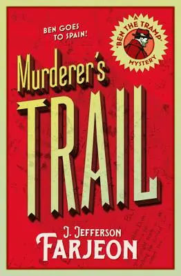 A gyilkos nyomában - Murderer's Trail