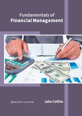 A pénzügyi menedzsment alapjai - Fundamentals of Financial Management