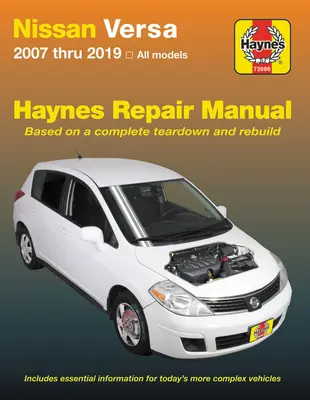 Nissan Versa 2007 Thru 2019 Haynes javítási kézikönyv: 2007 Thru 2019, All Models - Nissan Versa 2007 Thru 2019 Haynes Repair Manual: 2007 Thru 2019, All Models