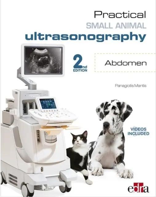 Gyakorlati kisállat ultrahangvizsgálat - has 2. kiadás - Practical Small Animal Ultrasonography -  Abdomen 2nd Edition