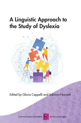 Nyelvészeti megközelítés a diszlexia tanulmányozásához - Linguistic Approach to the Study of Dyslexia