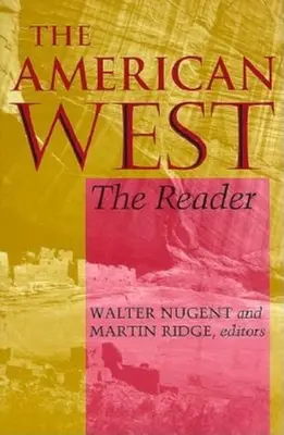 Az amerikai nyugat: Az olvasó - The American West: The Reader