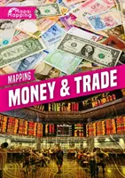 Pénz és kereskedelem feltérképezése - Mapping Money & Trade