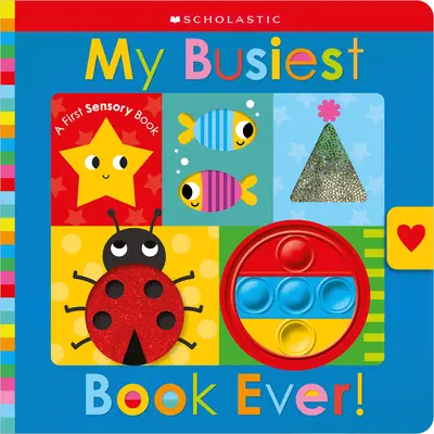 My Busiest Book Ever! Scholastic Early Learners (Touch and Explore) - My Busiest Book Ever!: Scholastic Early Learners (Touch and Explore)