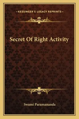 A helyes tevékenység titka - Secret Of Right Activity