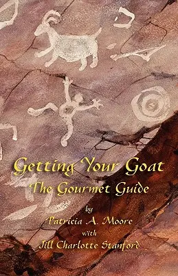 A kecske beszerzése: Az ínyencek útmutatója - Getting Your Goat: The Gourmet Guide