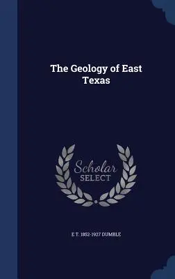 Kelet-Texas geológiája - The Geology of East Texas