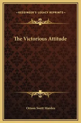 A győztes hozzáállás - The Victorious Attitude