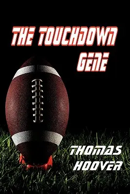 A Touchdown-gén - The Touchdown Gene