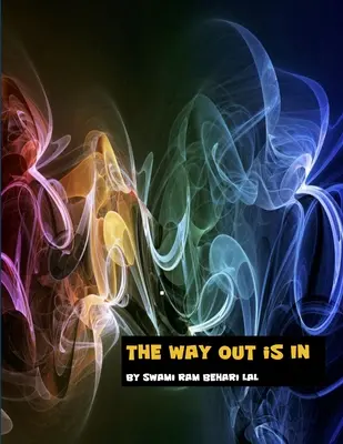 A belső hangáramlatok utazása: The Way Out Is In - The Inner Sound Current Voyage: The Way Out Is In