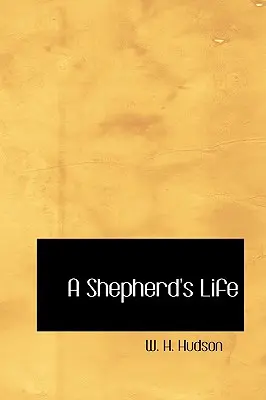 Egy pásztor élete - A Shepherd's Life