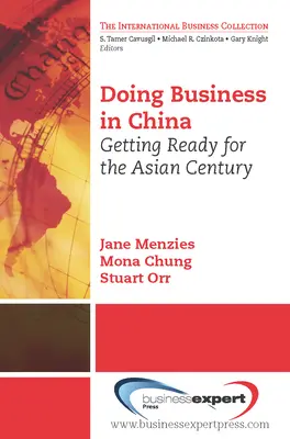Doing Business in China: Felkészülés az ázsiai évszázadra - Doing Business in China: Getting Ready for the Asian Century