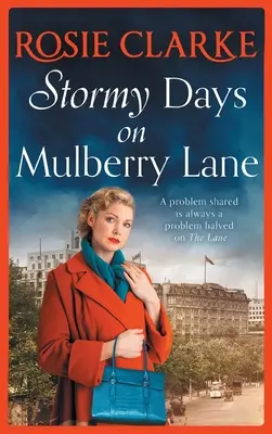 Viharos napok a Mulberry Lane-en - Stormy Days On Mulberry Lane