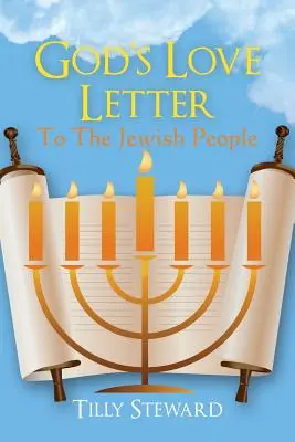 Isten szerelmes levele a zsidó néphez - God's Love Letter To The Jewish People