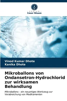 Mikroballonok az Ondansetron-hidroklorid hatékony kezeléséhez - Mikroballons von Ondansetron-Hydrochlorid zur wirksamen Behandlung