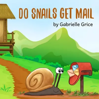 Kapnak-e a csigák levelet? - Do Snails Get Mail?