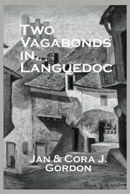 Két csavargó Languedocban - Two Vagabonds In Languedoc