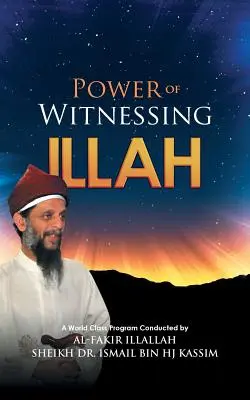 A tanúságtétel ereje Illah - Power of Witnessing Illah