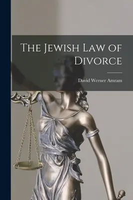 A válás zsidó joga - The Jewish Law of Divorce