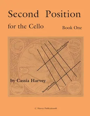 Második pozíció csellóhoz, első könyv - Second Position for the Cello, Book One