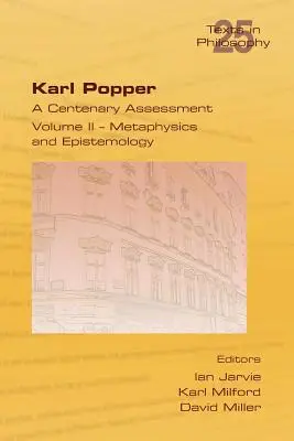 Karl Popper. A Centenary Assessment. II. kötet - Metafizika és ismeretelmélet - Karl Popper. A Centenary Assessment. Volume II - Metaphysics and Epistemology