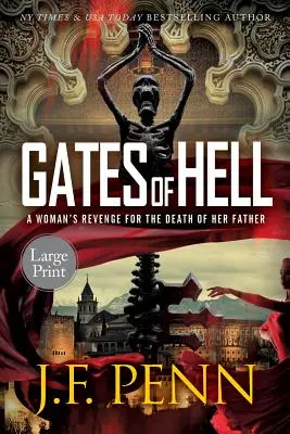 A pokol kapui: Nagyméretű kiadás - Gates of Hell: Large Print Edition