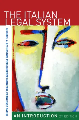 Az olasz jogrendszer: Bevezetés, második kiadás - The Italian Legal System: An Introduction, Second Edition