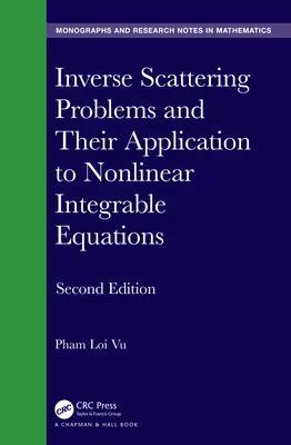 Inverz szórási problémák és alkalmazásuk nemlineáris integrálható egyenletekre - Inverse Scattering Problems and Their Application to Nonlinear Integrable Equations