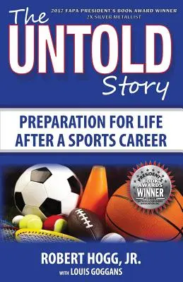 The Untold Story: Felkészülés a sportkarrier utáni életre - The Untold Story: Preparation for Life After a Sports Career