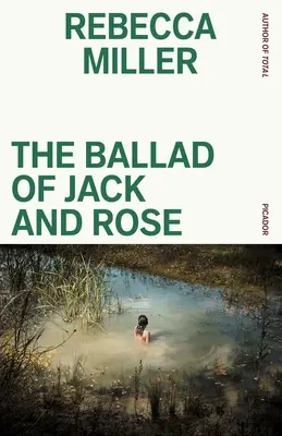 Jack és Rose balladája - The Ballad of Jack and Rose